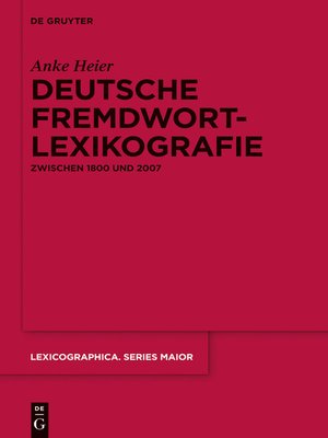 cover image of Deutsche Fremdwortlexikografie zwischen 1800 und 2007